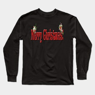 Merry Christmas! Long Sleeve T-Shirt